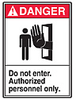 ANSI Sign, Danger-Do Not Enter Authorized Only, 10