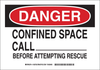Brady B-302 Polyester Rectangle White Confined Space Sign - 10 in Width x 7 in Height - Laminated - 126782 - 754473-74991 - R. S. Hughes Company, Inc.