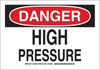Brady B-401 Polystyrene Rectangle White Chemical, Biohazard, Hazardous & Flammable Material Sign - 10 in Width x 7 in Height - TEXT: DANGER HIGH PRESSURE - 126265 - 754473-74434 - R. S. Hughes Company, Inc.