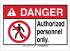 Brady B-401 Plastic Rectangle White Restricted Area / No Trespassing Sign - 10 in Width x 7 in Height - TEXT: DANGER Authorized Personnel Only - 144591 - 754473-98730 - R. S. Hughes Company, Inc.