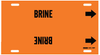 Brady B-915 Black on Orange Plastic Strap-On Pipe Marker - 1 1/4 in Character Height - Printed Msg = BRINE - 4304-F - 754473-66890 - R. S. Hughes Company, Inc.