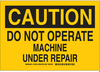 Machine & Operational Sign - 127635 - Brady Corporation
