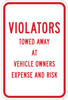 Brady B-401 High Impact Polystyrene Rectangle White Parking Restriction, Permission & Information Sign - 12 in Width x 18 in Height - TEXT: VIOLATORS TOWED AWAY AT VEHICLE OWNER'S EXPENSE AND RISK - 1 - 754473-80545 - R. S. Hughes Company, Inc.