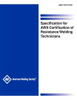 SPECIFICATION FOR AWS CERTIFICATION OF RESISTANCE WELDING TECHNICIANS - QC20:2020 - American Welding Society (AWS)