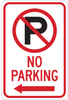 Brady B-302 Polyester Rectangle White Parking Restriction, Permission & Information Sign - 12 in Width x 18 in Height - Laminated - TEXT: NO PARKING - 124379 - 754473-80614 - R. S. Hughes Company, Inc.