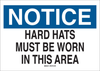Brady B-401 Polystyrene Rectangle White Personal Protection Equipment (PPE) Sign - 10 in Width x 7 in Height - TEXT: NOTICE HARD HATS MUST BE WORN IN THIS AREA - 25228 - 754476-25228 - R. S. Hughes Company, Inc.