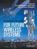 Backhauling / Fronthauling for Future Wireless Systems -  - IEEE -  Institute of Electrical and Electronics Engineers, Inc.