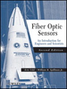 Fiber Optic Sensors: An Introduction for Engineers and Scientists