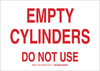 Brady B-555 Aluminum Rectangle White Chemical, Biohazard, Hazardous & Flammable Material Sign - 14 in Width x 10 in Height - TEXT: EMPTY CYLINDERS DO NOT USE - 131896 - 754473-82655 - R. S. Hughes Company, Inc.