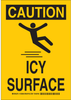 Brady B-555 Aluminum Rectangle Yellow Fall Prevention Sign - 7 in Width x 10 in Height - TEXT: CAUTION ICY SURFACE - 129084 - 754473-78017 - R. S. Hughes Company, Inc.