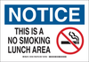 Brady B-555 Aluminum Rectangle White Smoking Not Permitted Sign - 14 in Width x 10 in Height - TEXT: NOTICE THIS IS A NO SMOKING LUNCH AREA - 128169 - 754473-76932 - R. S. Hughes Company, Inc.