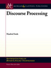 Discourse Processing - IEEE -  Institute of Electrical and Electronics Engineers, Inc.