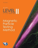 ASNT Level II Study Guide: Magnetic Particle Testing Method (MT), Third Edition - 6100 - American Society for Nondestructive Testing (ASNT)