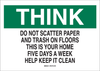 Brady B-302 Polyester White Litter & Cigarette Disposal Sign - 10 in Width x 7 in Height - Laminated - 85686 - 754476-85686 - R. S. Hughes Company, Inc.