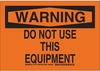 Machine & Operational Sign - 127774 - Brady Corporation