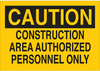 Admittance Sign - 95340 - Brady Corporation
