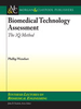 Biomedical Technology Assessment: The 3Q Method -  - IEEE -  Institute of Electrical and Electronics Engineers, Inc.