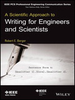 A Scientific Approach to Writing for Engineers and Scientists -  - IEEE -  Institute of Electrical and Electronics Engineers, Inc.