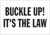 Brady B-120 Fiberglass Reinforced Polyester Rectangle White Stop Signs, Traffic Control Signs & Banners Sign - 10 in Width x 7 in Height - TEXT: BUCKLE UP! IT'S THE LAW - 46979 - 754476-46979 - R. S. Hughes Company, Inc.