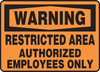 Admittance & Exit Signs - 