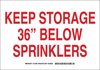 Brady B-302 Polyester Rectangle White Fire Sprinkler & Extinguishing System Sign - 14 in Width x 10 in Height - Laminated - TEXT: KEEP STORAGE 36