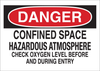 Brady B-555 Aluminum Rectangle White Confined Space Sign - 10 in Width x 7 in Height - 40993 - 754476-40993 - R. S. Hughes Company, Inc.