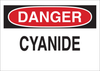 Brady B-401 Polystyrene Rectangle White Chemical, Biohazard, Hazardous & Flammable Material Sign - 14 in Width x 10 in Height - TEXT: DANGER CYANIDE - 22728 - 754476-22728 - R. S. Hughes Company, Inc.