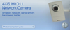 AXIS M1011 Network Camera - AXIS Communications, Inc.