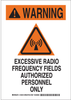 Brady B-302 Polyester Rectangle White Radiation Hazard Sign - 10 in Width x 14 in Height - Laminated - 129317 - 754473-78387 - R. S. Hughes Company, Inc.