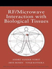 RF/Microwave Interaction with Biological Tissues