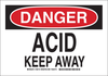 Brady B-555 Aluminum Rectangle White Chemical, Biohazard, Hazardous & Flammable Material Sign - 10 in Width x 7 in Height - TEXT: DANGER ACID KEEP AWAY - 126108 - 754473-74265 - R. S. Hughes Company, Inc.