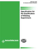 SPECIFICATION FOR THE QUALIFICATION OF WELDING SUPERVISORS (HISTORICAL) - B5.9:2006 - American Welding Society (AWS)