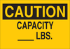 Brady B-401 Polystyrene Rectangle Yellow Machine & Equipment Sign - 14 in Width x 10 in Height - TEXT: CAUTION CAPACITY _____ LBS. - 25748 - 754476-25748 - R. S. Hughes Company, Inc.