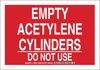 Brady B-302 Polyester Rectangle Red Chemical, Biohazard, Hazardous & Flammable Material Sign - 10 in Width x 7 in Height - Laminated - TEXT: EMPTY ACETYLENE CYLINDERS DO NOT USE - 125663 - 754473-73368 - R. S. Hughes Company, Inc.