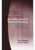 Field Guide to Interferometric Optical Testing -- ISBN: 9780819465108