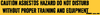 Brady B-946 Black on Yellow Vinyl Self-Adhesive Pipe Marker - 4 in Height - 2 in Character Height - 24 in Length - Printed Msg = CAUTION ASBESTOS HAZARD DO NOT DISTURB WITHOUT PROPER TRAINING AND EQUI - 754476-97627 - R. S. Hughes Company, Inc.