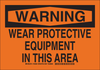 Brady B-555 Aluminum Rectangle Orange Personal Protection Equipment (PPE) Sign - 10 in Width x 7 in Height - TEXT: WARNING - 129018 - 754473-77932 - R. S. Hughes Company, Inc.