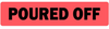 Poured Off Medical Labels Fluorescent Red - LVMUC-6 - LabelValue