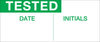 Brady B-184 Green on White Aluminum Foil Quality Control Label - 1 1/2 in Width - 5/8 in Height - Printed Text = TESTED - WOAF-38 -- 662820-35138 - Image