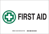 Brady B-401 Polystyrene Rectangle White First Aid Sign - 10 in Width x 7 in Height - TEXT: FIRST AID - 22669 - 754476-22669 - R. S. Hughes Company, Inc.