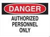 Admittance Sign - 95370 - Brady Corporation