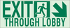 Brady Bradyglo B-523 Polyester Rectangle Gray Exit Sign - 18 in Width x 7 in Height - Glow in the Dark, Laminated - TEXT: EXIT THROUGH LOBBY - 81822 - 754473-81822 - R. S. Hughes Company, Inc.