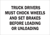 Brady B-120 Fiberglass Reinforced Polyester Rectangle White Truck Driver Instruction Sign - 14 in Width x 10 in Height - 75215 - 754476-75215 - R. S. Hughes Company, Inc.