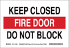 Brady B-558 Recycled Film Rectangle White Emergency Exit & Safe Pathway Sign - 10 in Width x 7 in Height - TEXT: KEEP CLOSED FIRE DOOR DO NOT BLOCK - 118152 - 754473-17948 - R. S. Hughes Company, Inc.