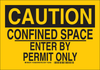 Brady B-302 Polyester Rectangle Yellow Confined Space Sign - 10 in Width x 7 in Height - Laminated - TEXT: CAUTION - 124288 - 754473-80518 - R. S. Hughes Company, Inc.