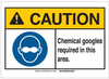 Brady B-555 Aluminum Rectangle White Personal Protection Equipment (PPE) Sign - 10 in Width x 7 in Height - TEXT: CAUTION Chemical Goggles Required In This Area - 144178 - 754473-96817 - R. S. Hughes Company, Inc.