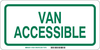 Brady B-120 Fiberglass Reinforced Polyester Rectangle White Disabled Parking & Building Access Sign - 12 in Width x 6 in Height - TEXT: VAN ACCESSIBLE - 91384 - 754476-91384 - R. S. Hughes Company, Inc.