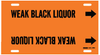Brady B-915 Black on Orange Plastic Strap-On Pipe Marker - 2 1/2 in Character Height - Printed Msg = WEAK BLACK LIQUOR - 4376-G - 754473-68157 - R. S. Hughes Company, Inc.