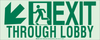 Brady Bradyglo B-523 Polyester Rectangle Gray Exit Sign - 18 in Width x 7 in Height - Glow in the Dark, Laminated - TEXT: EXIT THROUGH LOBBY - 81826 - 754473-81826 - R. S. Hughes Company, Inc.