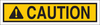 Brady Polyester Yellow Preprinted Header - 9 in Width x 2.25 in Height - Laminated - TEXT: CAUTION - 88058 - 754476-88058 - R. S. Hughes Company, Inc.
